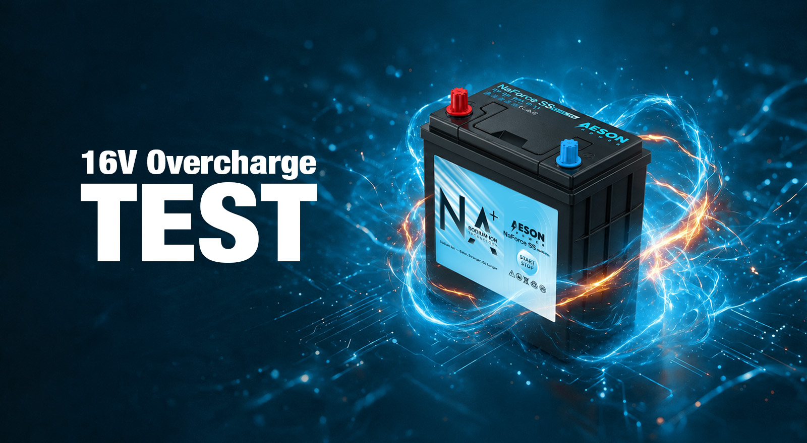 Aeson Power Sodium-Ion Battery 16V Overcharge Test